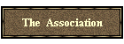 The  Association